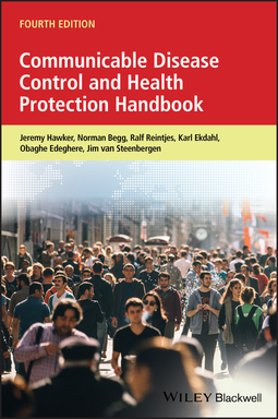 Begg, Norman - Communicable Disease Control and Health Protection Handbook, e-bok