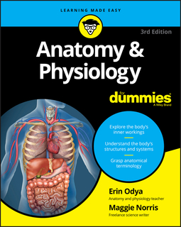 Norris, Maggie A. - Anatomy and Physiology For Dummies, e-bok