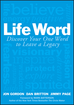 Batterson, Mark - Life Word: Discover Your One Word to Leave a Legacy, e-bok