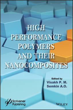 M., Visakh P. - High Performance Polymers and Their Nanocomposites, ebook