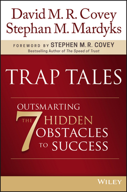 Covey, David M. R. - Trap Tales: Outsmarting the 7 Hidden Obstacles to Success, ebook