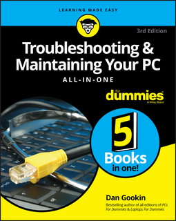 Gookin, Dan - Troubleshooting and Maintaining Your PC All-in-One For Dummies, ebook