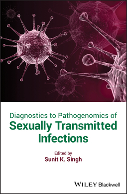 Singh, Sunit Kumar - Diagnostics to Pathogenomics of Sexually Transmitted Infections, e-kirja