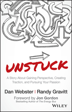 Gordon, Jon - UNSTUCK: A Story About Gaining Perspective, Creating Traction, and Pursuing Your Passion, e-bok
