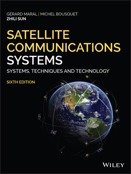 Bousquet, Michel - Satellite Communications Systems: Systems, Techniques and Technology, ebook