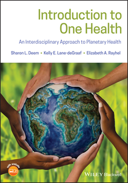 Deem, Sharon L. - Introduction to One Health: An Interdisciplinary Approach to Planetary Health, ebook