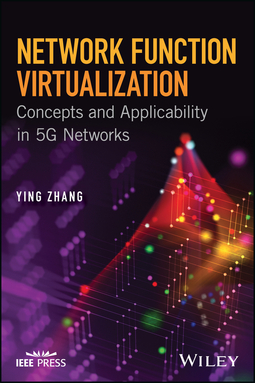 Zhang, Ying - Network Function Virtualization: Concepts and Applicability in 5G Networks, e-bok