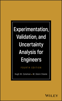 Coleman, Hugh W. - Experimentation, Validation, and Uncertainty Analysis for Engineers, e-kirja