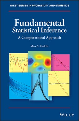 Paolella, Marc S. - Fundamental Statistical Inference: A Computational Approach, e-kirja