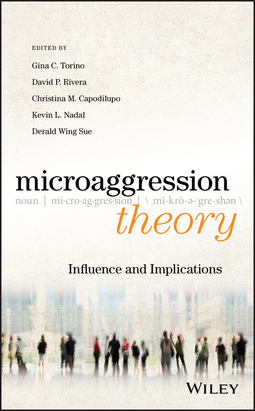 Capodilupo, Christina M. - Microaggression Theory: Influence and Implications, ebook
