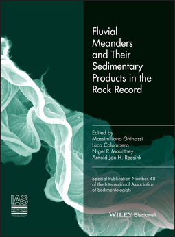 Colombera, Luca - Fluvial Meanders and Their Sedimentary Products in the Rock Record (IAS SP 48), e-bok