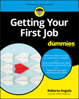 Angulo, Roberto - Getting Your First Job For Dummies, ebook
