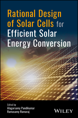 Pandikumar, Alagarsamy - Rational Design of Solar Cells for Efficient Solar Energy Conversion, ebook