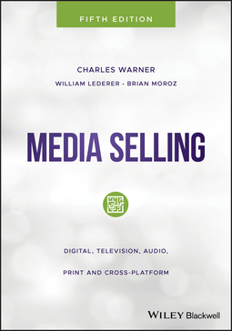 Lederer, William - Media Selling: Digital, Television, Audio, Print and Cross-Platform, e-bok