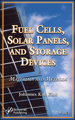 Fink, Johannes Karl - Fuel Cells, Solar Panels, and Storage Devices: Materials and Methods, ebook