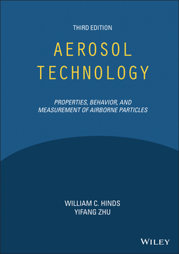Hinds, William C. - Aerosol Technology: Properties, Behavior, and Measurement of Airborne Particles, ebook