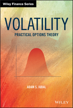 Iqbal, Adam S. - Volatility: Practical Options Theory, ebook