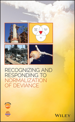  - Recognizing and Responding to Normalization of Deviance, e-bok
