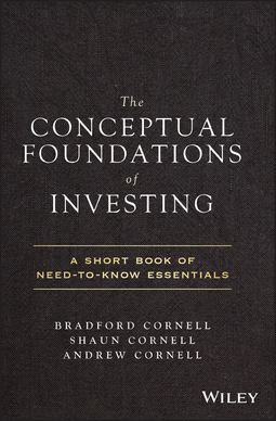 Cornell, Andrew - The Conceptual Foundations of Investing: A Short Book of Need-to-Know Essentials, ebook