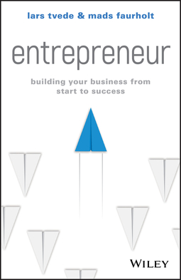 Faurholt, Mads - Entrepreneur: Building Your Business From Start to Success, e-bok
