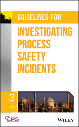  - Guidelines for Investigating Process Safety Incidents, ebook