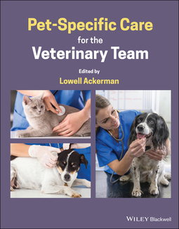 Ackerman, Lowell - Pet-Specific Care for the Veterinary Team, e-kirja