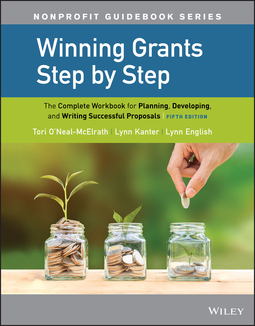 English, Lynn Jenkins - Winning Grants Step by Step: The Complete Workbook for Planning, Developing, and Writing Successful Proposals, e-kirja