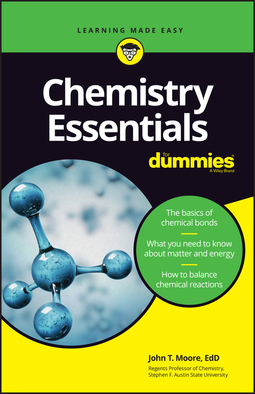 Moore, John T. - Chemistry Essentials For Dummies, ebook