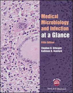 Gillespie, Stephen H. - Medical Microbiology and Infection at a Glance, ebook