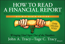 Tracy, John A. - How to Read a Financial Report: Wringing Vital Signs Out of the Numbers, ebook