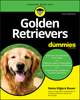 Bauer, Nona K. - Golden Retrievers For Dummies, e-kirja