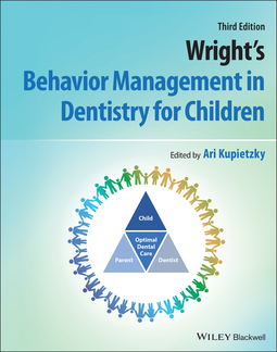 Kupietzky, Ari - Wright's Behavior Management in Dentistry for Children, e-kirja