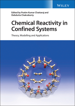 Chakraborty, Debdutta - Chemical Reactivity in Confined Systems: Theory, Modelling and Applications, ebook