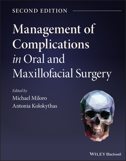 Miloro, Michael - Management of Complications in Oral and Maxillofacial Surgery, ebook