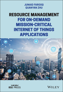 Farooq, Junaid - Resource Management for On-Demand Mission-Critical Internet of Things Applications, ebook