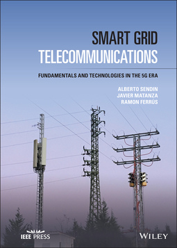 Ferrus, Ramon - Smart Grid Telecommunications: Fundamentals and Technologies in the 5G Era, ebook