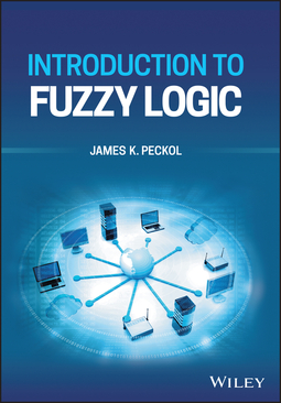 Peckol, James K. - Introduction to Fuzzy Logic, ebook