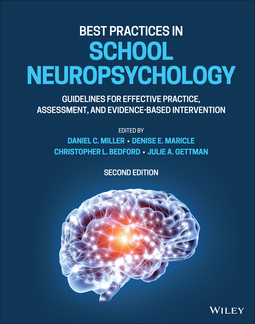 Miller, Daniel C. - Best Practices in School Neuropsychology: Guidelines for Effective Practice, Assessment, and Evidence-Based Intervention, ebook