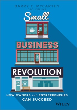 McCarthy, Barry C. - Small Business Revolution: How Owners and Entrepreneurs Can Succeed, ebook