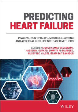 Sadasivuni, Kishor Kumar - Predicting Heart Failure: Invasive, Non-Invasive, Machine Learning, and Artificial Intelligence Based Methods, ebook