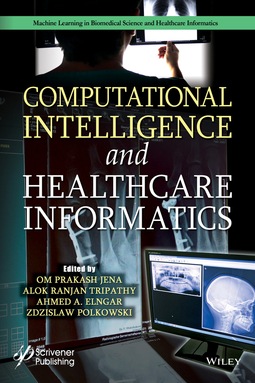 Elngar, Ahmed A. - Computational Intelligence and Healthcare Informatics, ebook