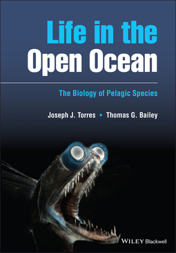 Torres, Joseph J. - Life in the Open Ocean: The Biology of Pelagic Species, ebook