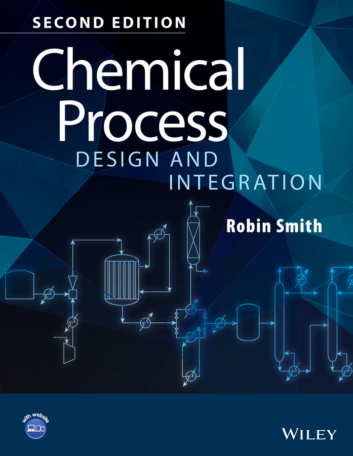 Smith, Robin - Chemical Process Design and Integration, ebook