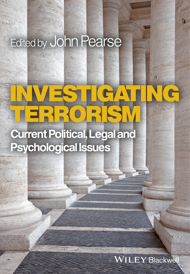 Pearse, John - Investigating Terrorism: Current Political, Legal and Psychological Issues, e-kirja