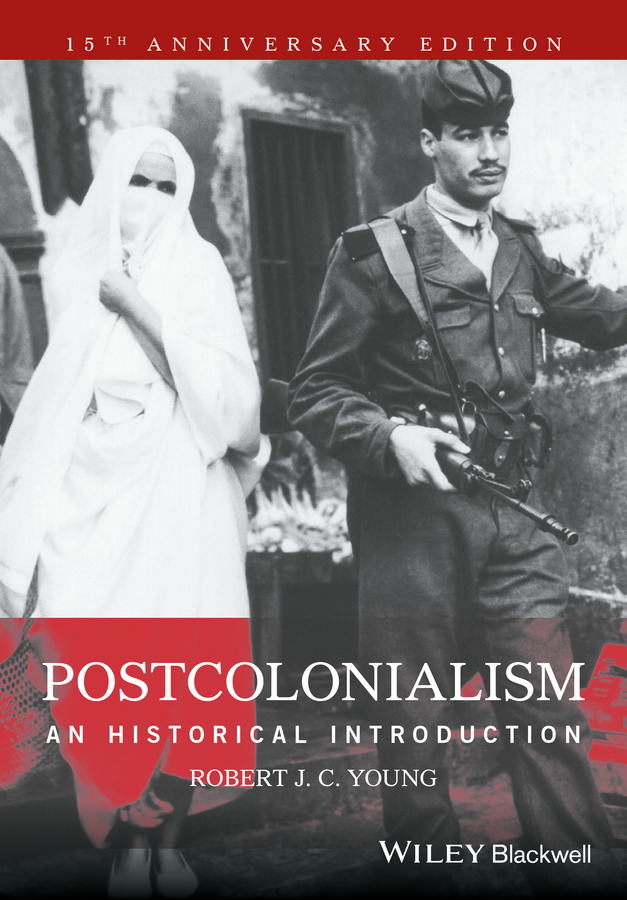Young, Robert J. C. - Postcolonialism: An Historical Introduction, e-bok