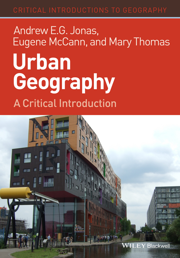 Jonas, Andrew E. G. - Urban Geography: A Critical Introduction, e-bok