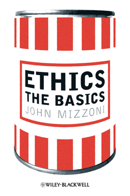 Mizzoni, John - Ethics: The Basics, e-bok
