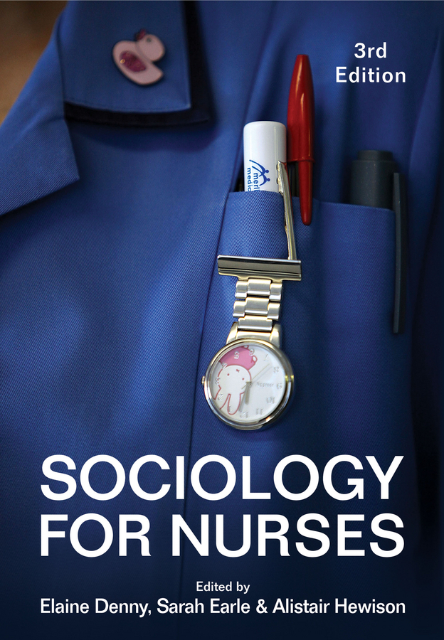 Denny, Elaine - Sociology for Nurses, e-bok