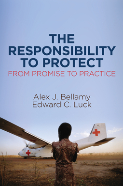 Bellamy, Alex J. - The Responsibility to Protect: From Promise to Practice, ebook