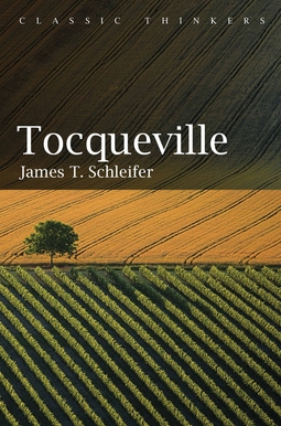 Schleifer, James T. - Tocqueville, ebook